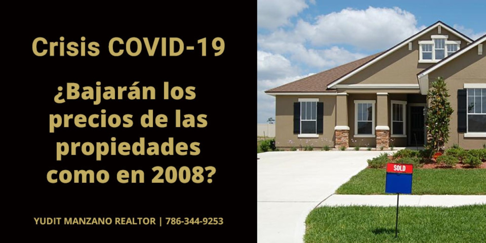 Crisis COVID-19: ¿Bajarán los precios de las propiedades como en 2008?